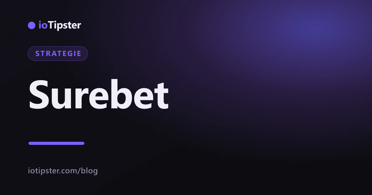 Cosa sono le Surebet: guida alle scommesse sicure